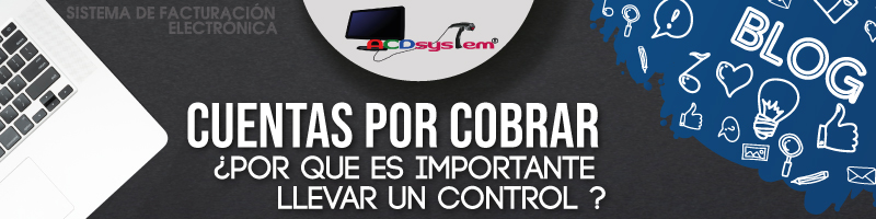 BLOG-CUENTAS-POR-COBRAR-POR-QUE-ES-IMPORTANTE-LLEVAR-UN-CONTROL